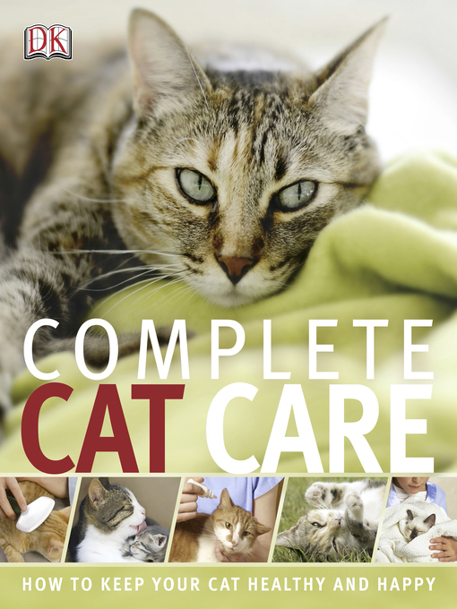 Title details for Complete Cat Care by DK - Available